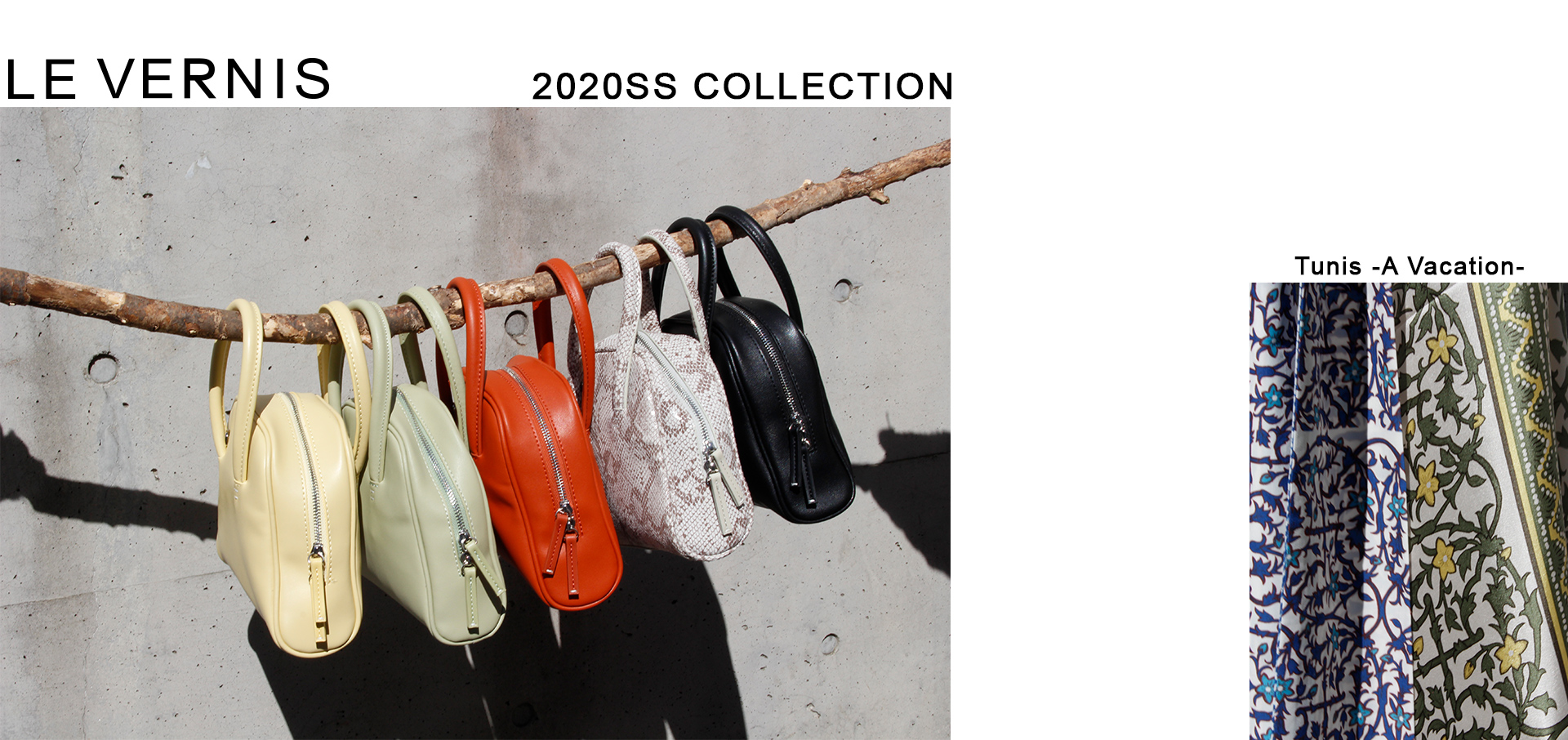 【LE VERNIS】2020SS COLLECTION Tunnis – A Vacattion-
