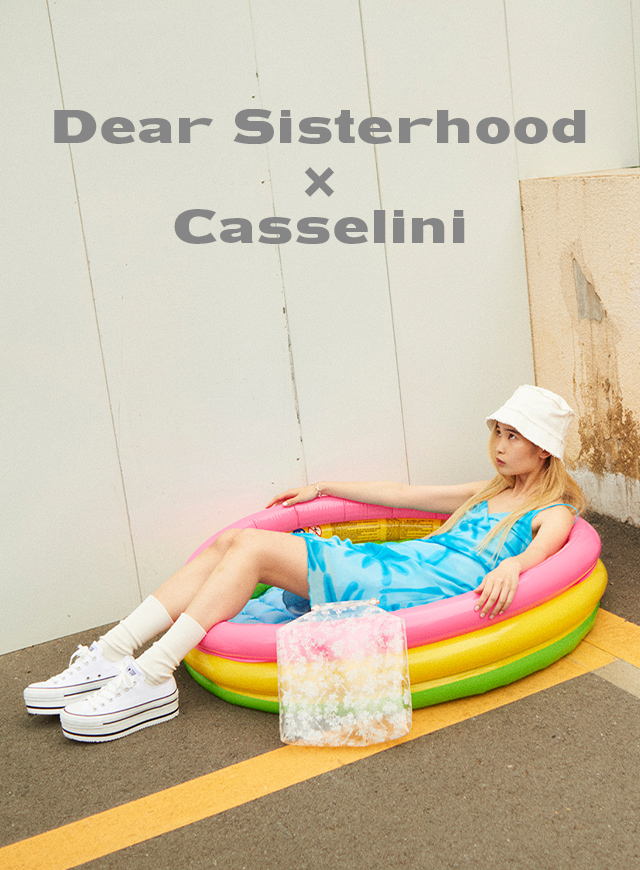 Dear Sisterhood×Casselini